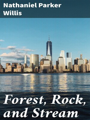 cover image of Forest, Rock, and Stream